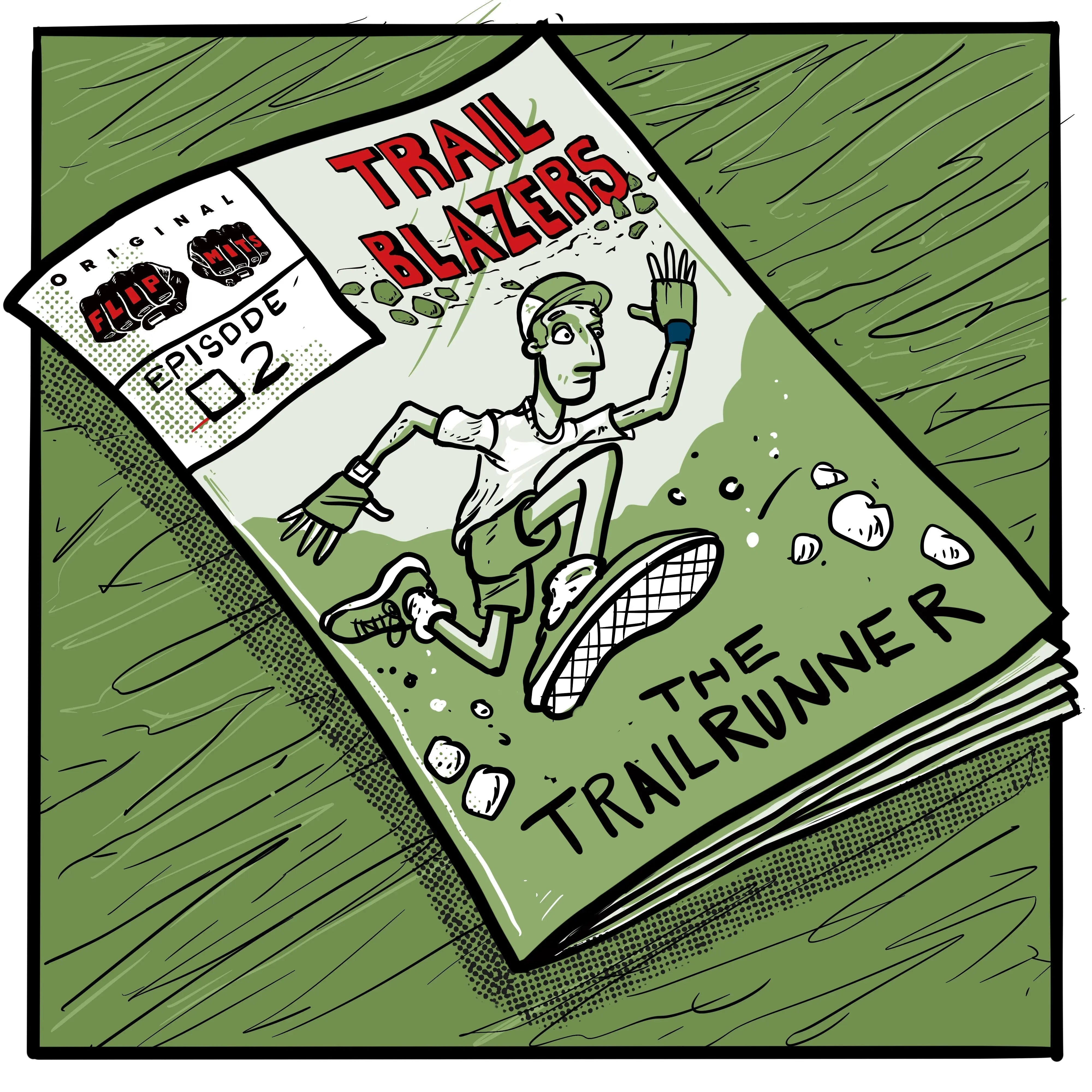 Trailblazers Issue 02 : The Trailrunner - FLIPMITS